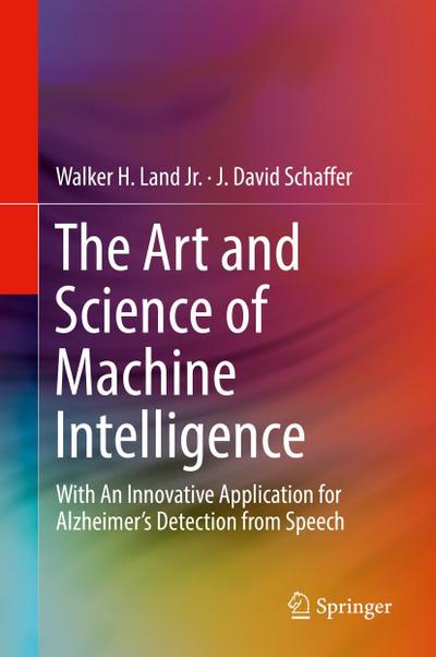 The Art and Science of Machine Intelligence