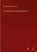 A Handbook to the Kayathi Character