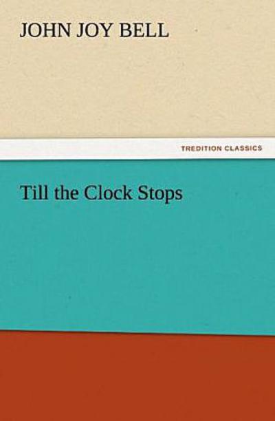 Till the Clock Stops