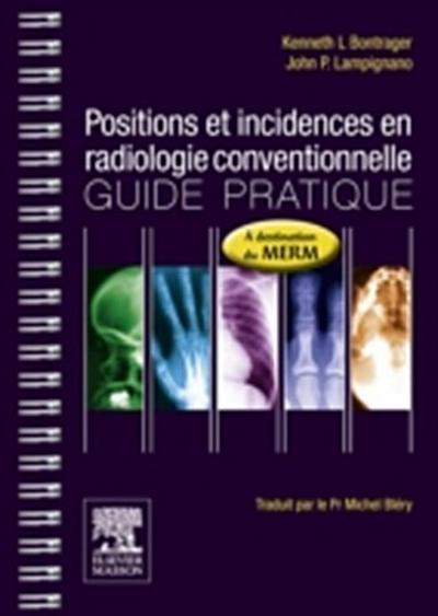 Positions et incidences en radiologie conventionnelle