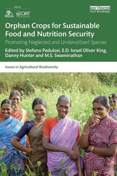 Orphan Crops for Sustainable Food and Nutrition Security
