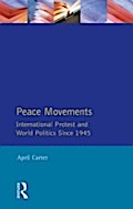 Peace Movements: International Protest and World P