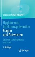 Hygiene und Infektionsprävention. Fragen und Antwo