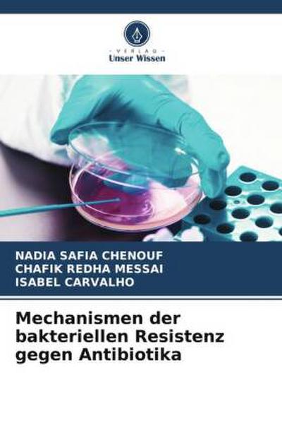 Mechanismen der bakteriellen Resistenz gegen Antibiotika