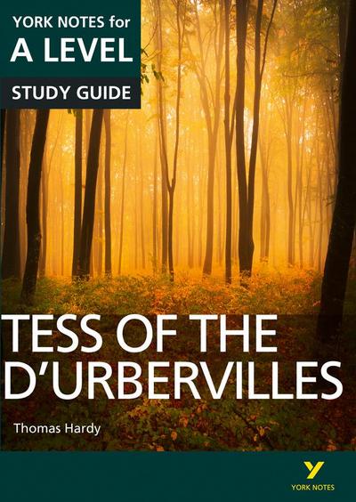Tess of the D’Urbervilles: York Notes A-level English Literature Study Guide - for 2026, 2027 exams