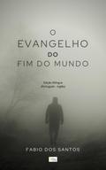 O Evangelho do Fim do Mundo