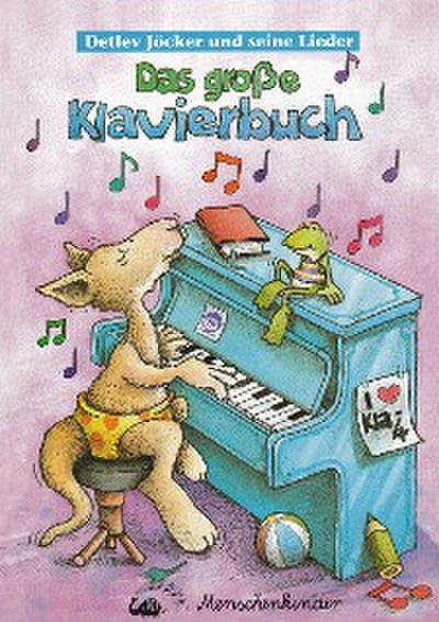 Detlev Jöcker: Das große Klavierbuch