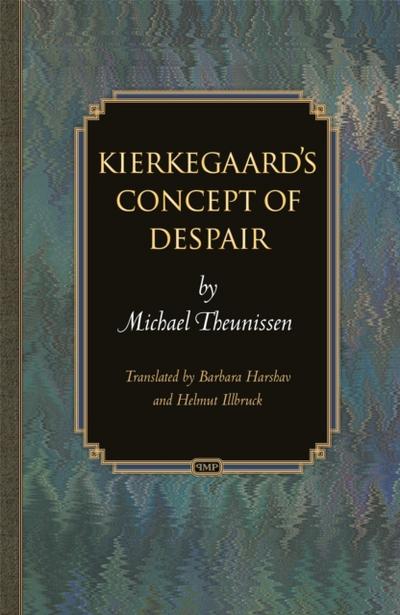Kierkegaard’s Concept of Despair