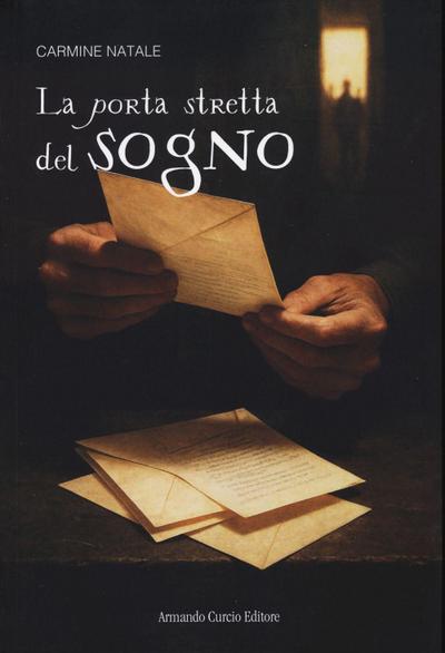 La porta stretta del sogno