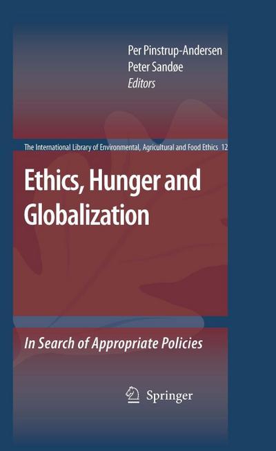 Ethics, Hunger and Globalization