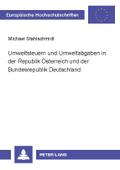 Umweltsteuern und Umweltabgaben in der Republik Österreich und der Bundesrepublik Deutschland