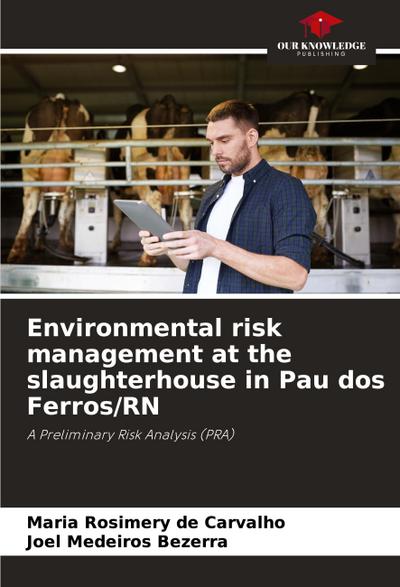 Environmental risk management at the slaughterhouse in Pau dos Ferros/RN