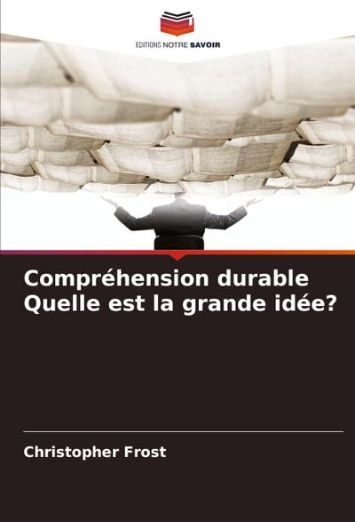 Compréhension durable Quelle est la grande idée?