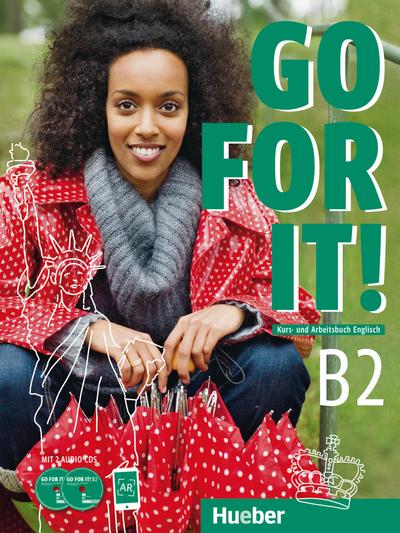 Go for it! B2: Englisch / Kursbuch + Arbeitsbuch mit 2 Audio-CDs