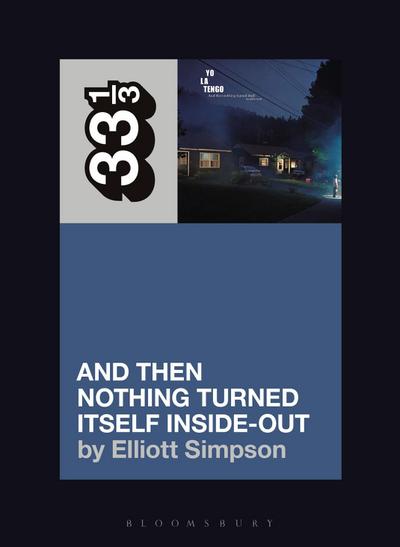 Yo La Tengo's And Then Nothing Turned Itself Inside-Out 