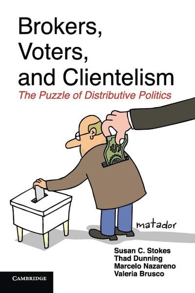 Brokers, Voters, and Clientelism