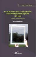 Au fil de l’éducation socioculturelle dans l’enseignement agricole 1971-2008