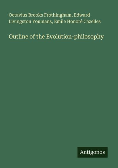 Outline of the Evolution-philosophy