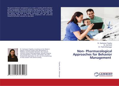 Non- Pharmacological Approaches for Behavior Management