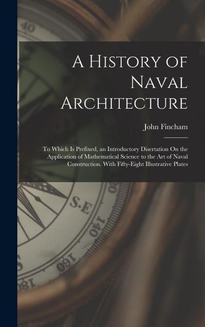 A History of Naval Architecture