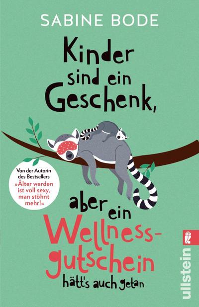 Kinder sind ein Geschenk, aber ein Wellness-Gutschein hätt’s auch getan