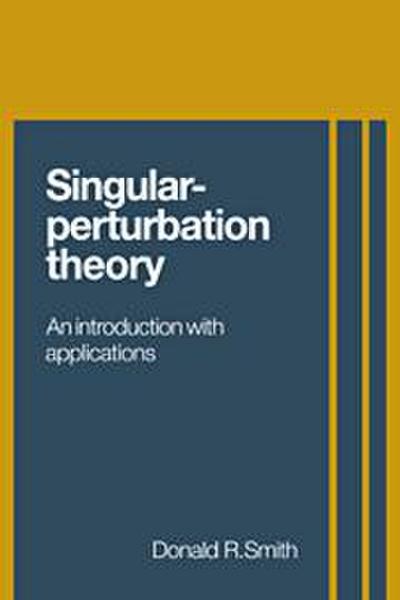 Singular-Perturbation Theory