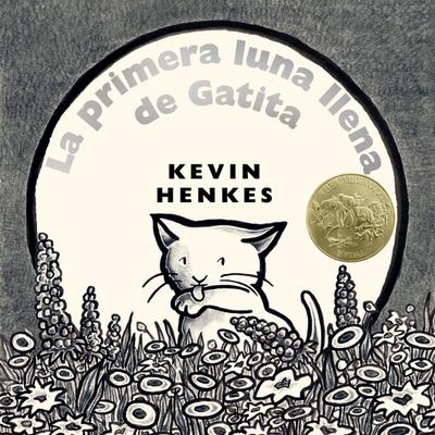 La Primera Luna Llena de Gatit