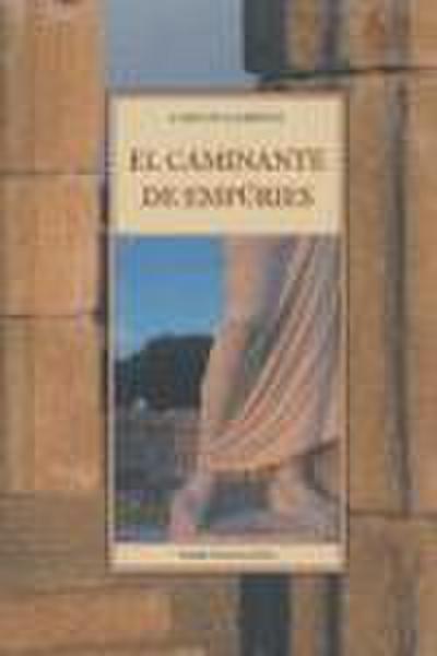 El caminante de Empúries