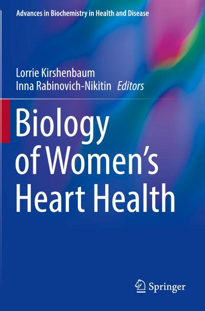 Biology of Women’s Heart Health