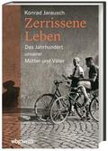 Zerrissene Leben
