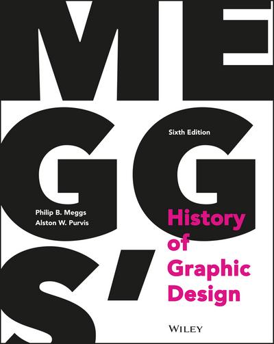 Meggs’ History of Graphic Design