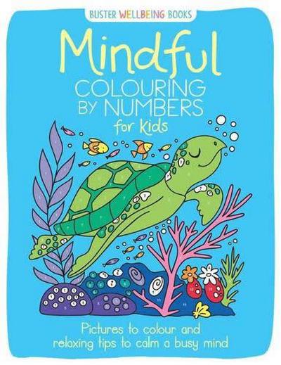 Mindful Colouring by Numbers for Kids
