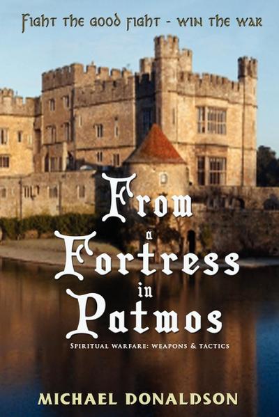 FROM A FORTRESS IN PATMOS