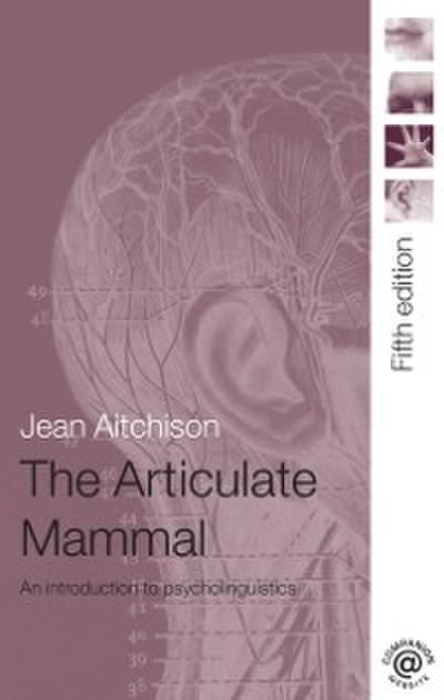 The Articulate Mammal