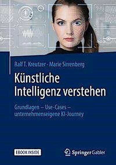 Künstliche Intelligenz verstehen, m. 1 Buch, m. 1 E-Book