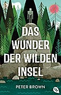 Das Wunder der wilden Insel