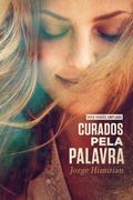 Curados pela Palavra