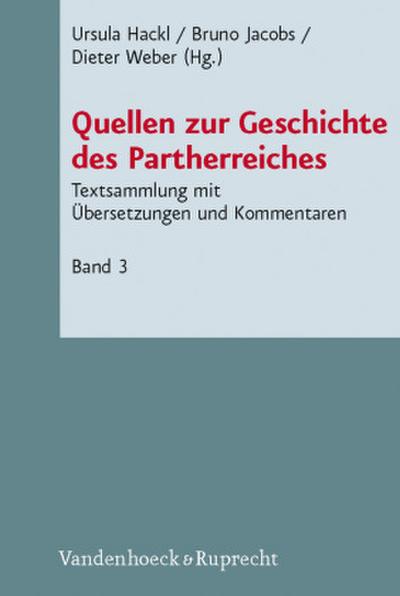 Quellen zur Geschichte des Partherreiches. Bd.3
