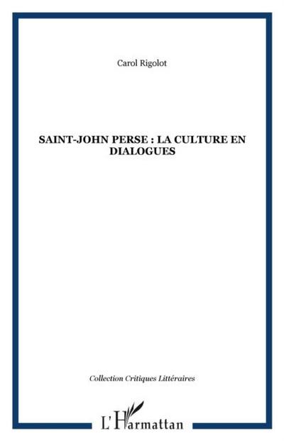 Saint-John Perse: la culture en dialogue