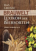 Das große BRAUWELT Lexikon der Biersorten