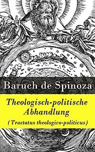 Theologisch-politische Abhandlung (Tractatus theologico-politicus)