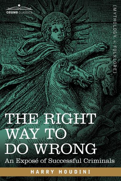 The Right Way to Do Wrong