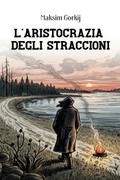 L’aristocrazia degli straccioni