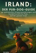 Irland: Der Pub-Dog-Guide