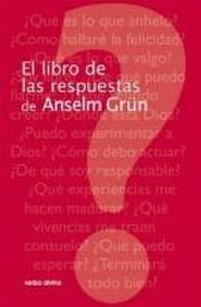 El libro de las respuestas de Anselm Grün