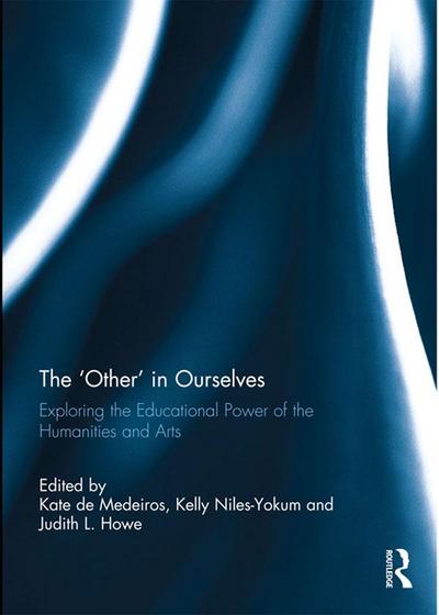 The ’Other’ in Ourselves