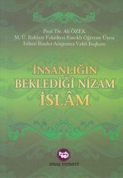 Insanligin Bekledigi Nizam Islam