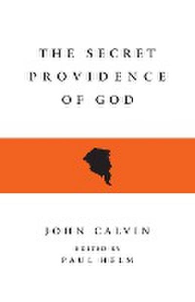 The Secret Providence of God