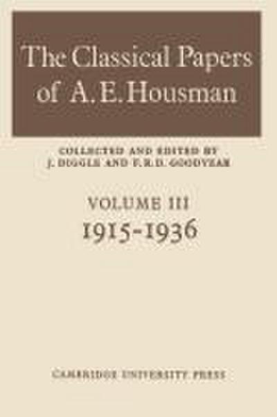 The Classical Papers of A. E. Housman