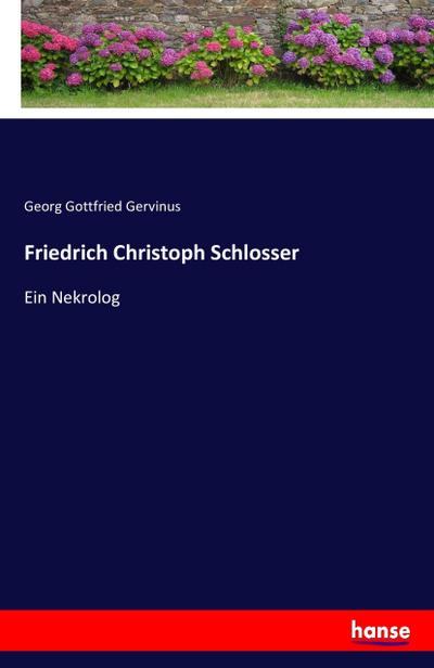 Friedrich Christoph Schlosser